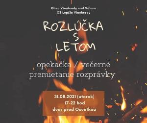 Rozlúčka s letom  31. 8. 2021 o 17:00 hod v MOS  2